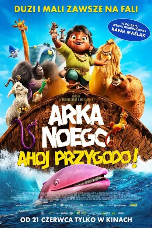 Arka Noego. Ahoj, przygodo! - Plakat